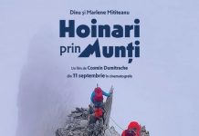 „Hoinari prin munți”, în proiecții speciale la Happy Cinema Bistrița și Focșani. Regizorul Cosmin Dumitrache și legendarul alpinist Dinu Mititeanu se întâlnesc cu publicul pe 28 iulie și 10 august